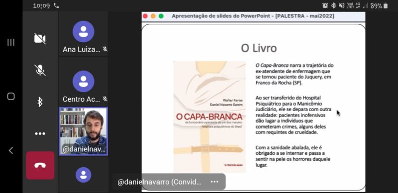 O Capa-Branca foi tema de debate no curso de Psicologia