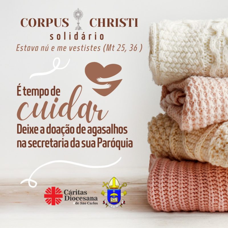 Corpus Christi na Diocese terá solidária arrecadação de agasalhos e cobertores