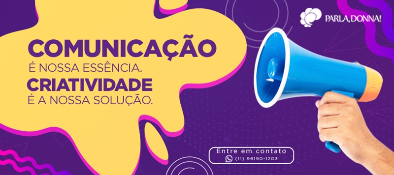 Comunicação é nossa essência, Criatividade é a nossa solução