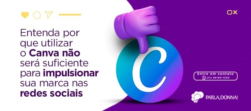 Entenda por que utilizar o Canva não será suficiente para impulsionar sua marca nas redes sociais