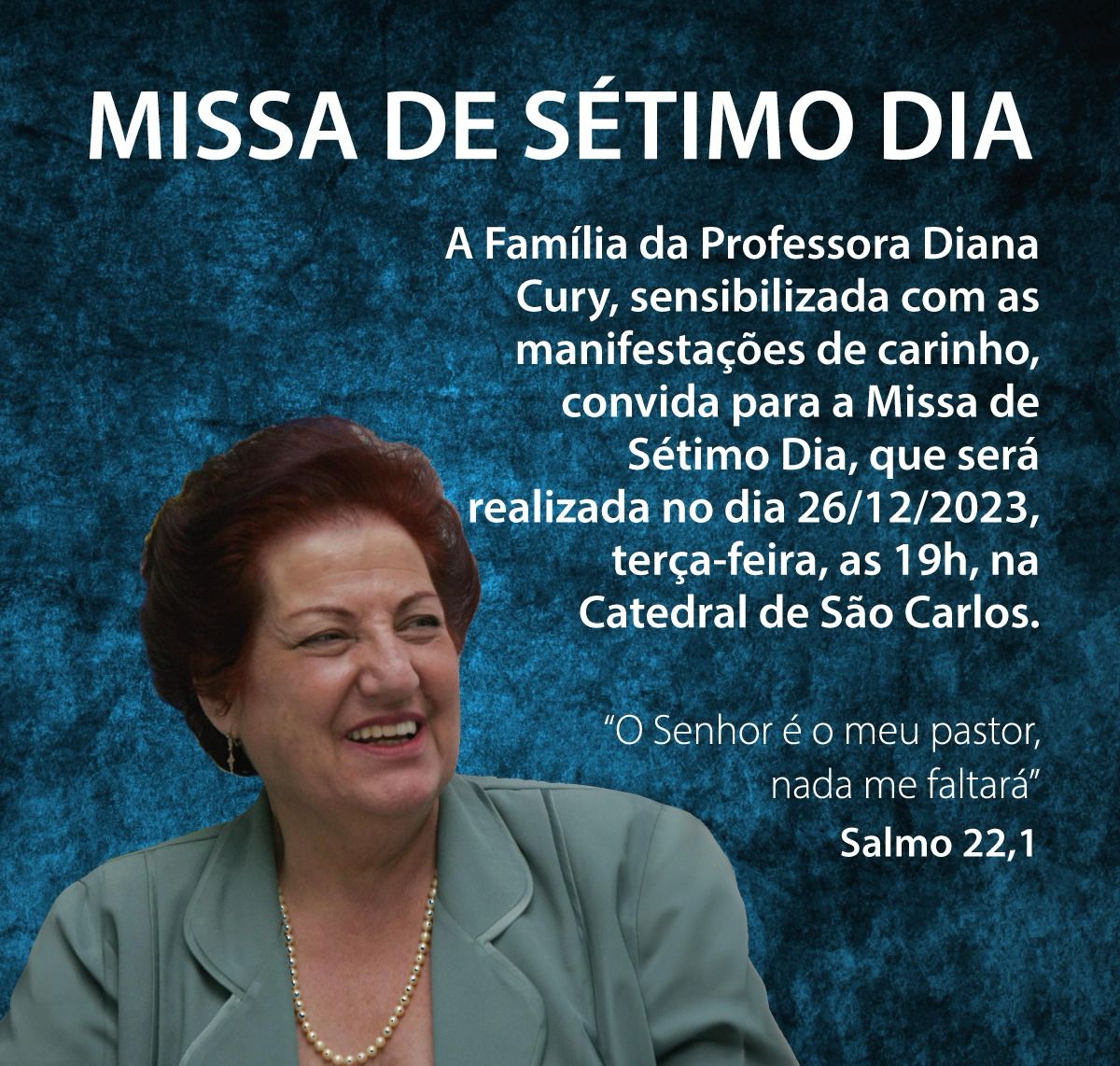 Missa de Sétimo Dia de Diana Cury acontece hoje (26)