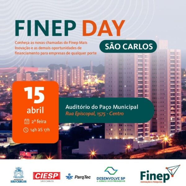 Finep Day desembarca em São Carlos em 15 de abril