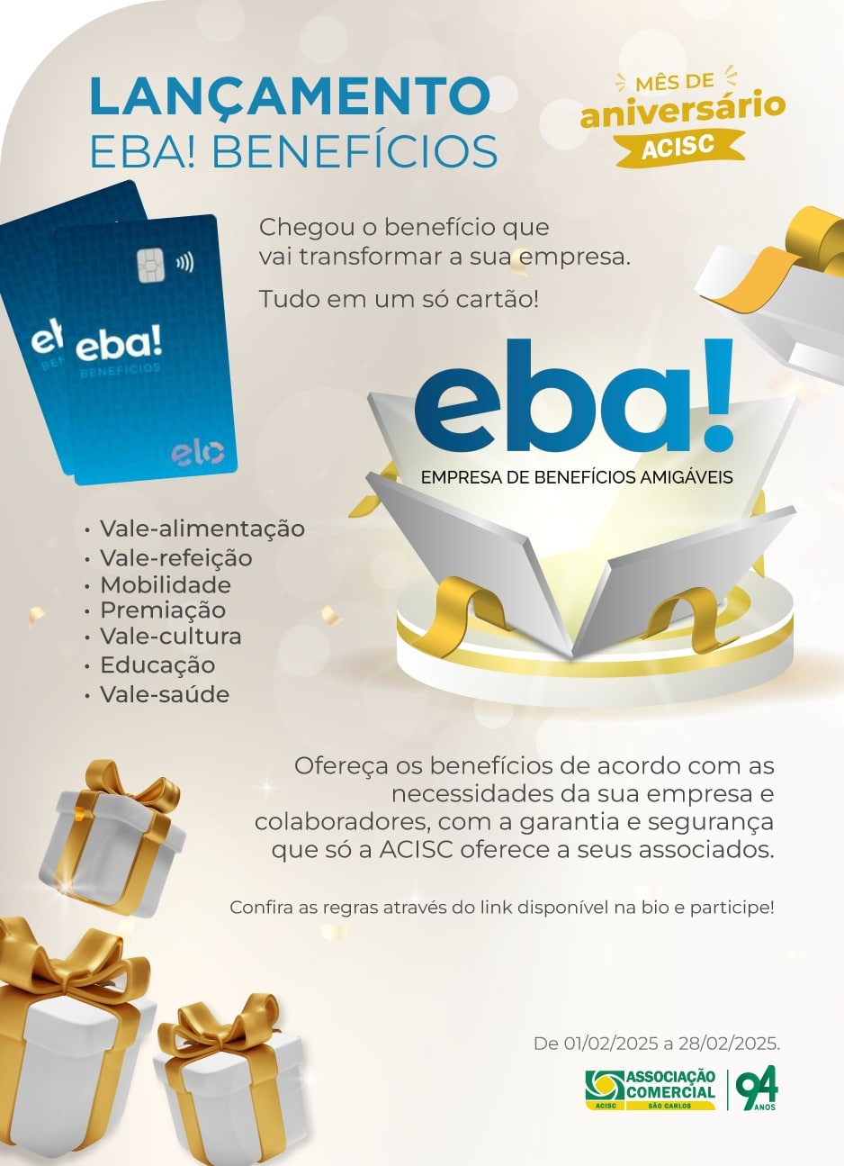ACISC lança Eba! Benefícios