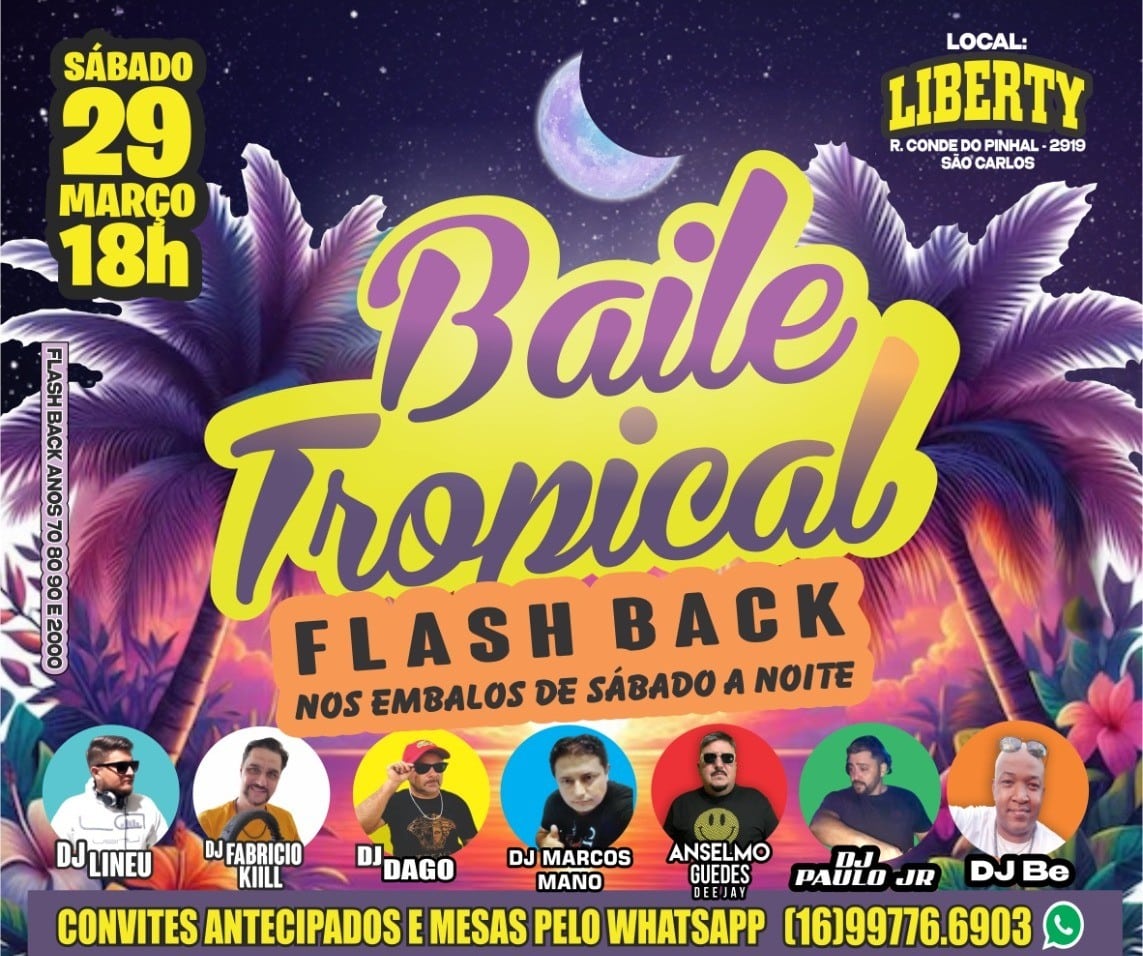Baile Tropical, sábado, na Liberty